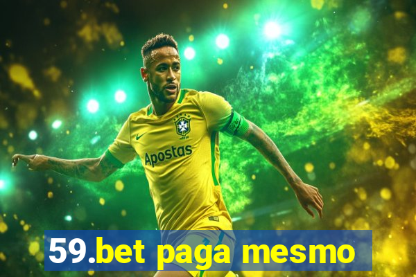 59.bet paga mesmo